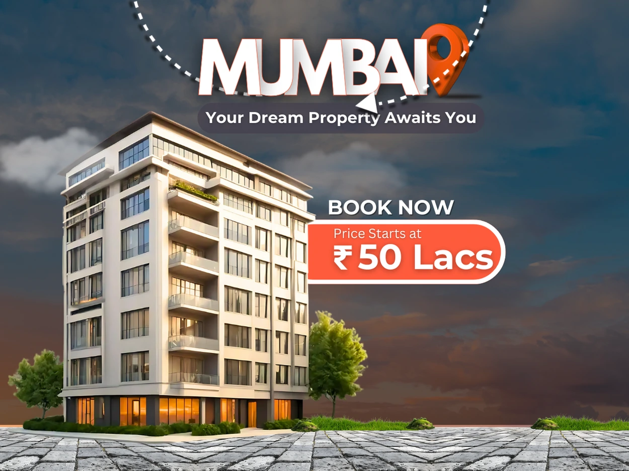 Property of dreams awaits you in Mumbai